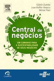 Central De Negocios - Um Caminho Para A Sustentabilidade De Seus Negocios
