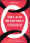 Educacao Brasileira - Valores Formais E Valores Reais