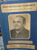 Meio Seculo De Um Homem - Uma Licao De Vida Trabalho Fe E Coragem