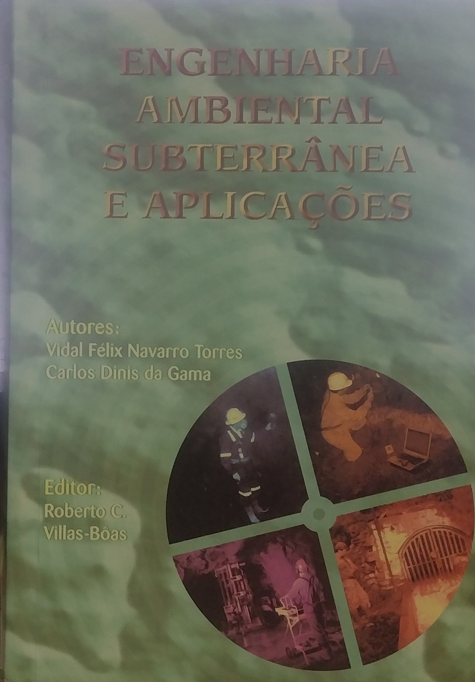 Engenharia Ambiental Subterranea e Aplicações