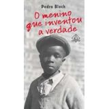 Menino Que Inventou A Verdade , O