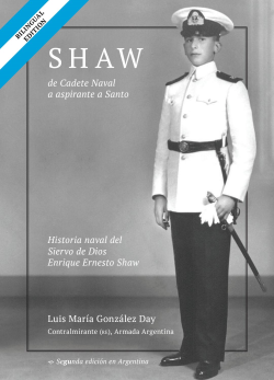Historia Naval Del Siervo De Dios Enrique Ernesto Shaw
