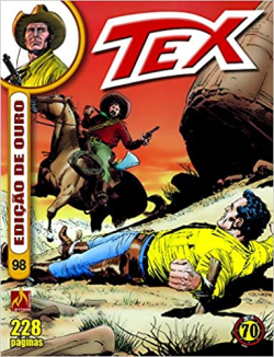 Tex - Edicao De Ouro N° 98 - O Tesouro Da Mina