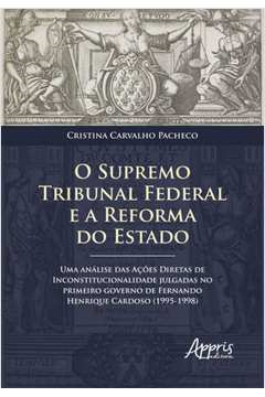 O Supremo Tribunal Federal E A Reforma Do Estado