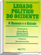 Legado Politico Do Ocidente - O Homem E O Estado
