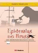 Epidemais No Brasil - Uma Abordagem Biologica E Social