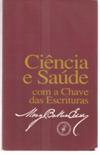Ciencia E Saude Com A Chave Das Escrituras