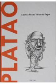 Platao - A Verdade Esta Em Outro Lugar