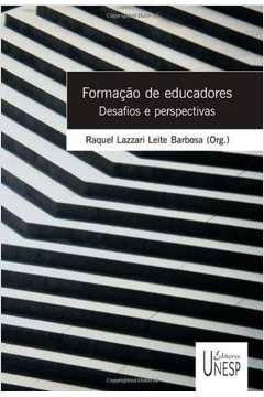 Formacao De Educadores - Desafios E Perspectivas