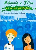 Romulo E Julia - Os Caras Pintadas