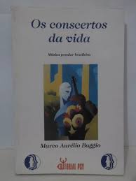 Conscertos Da Vida, Os