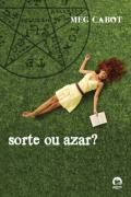 Sorte Ou Azar?