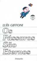 Os Passaros Sao Eternos