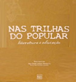 Nas Trilhas Do Popular - Literatura E Educacao