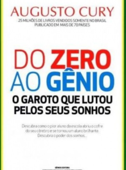 Do Zero Ao Genio - O Garoto que Lutou Pelos Seus Sonhos