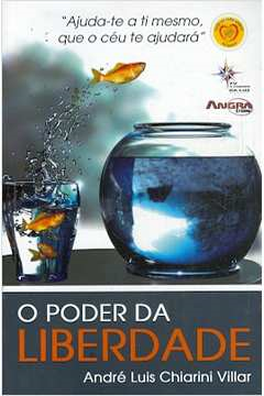 O Poder Da Liberdade