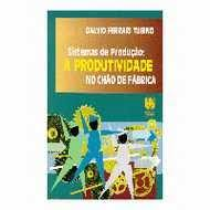 Sistemas De Producao - A Produtividade No Chao De Fabrica