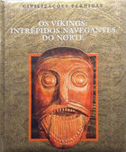 Os Vikings Intrepidos Navegantes Do Norte