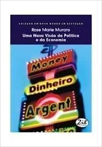 Uma Nova Visao Da Politica E Da Economia