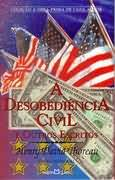 A Desobediencia Civil E Outros Escritos