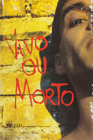 Vivo Ou Morto
