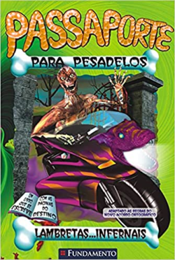 Passaporte Para Pesadelos - Lambretas Infernais
