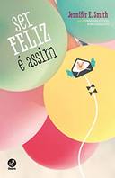 Ser Feliz E Assim