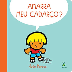 Amarra Meu Cadarco?