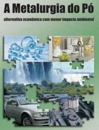 A Metalurgia Do Po - Alternativa Economica Com Menor Impacto Ambiental