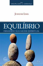 Equilibrio - Firmando Sua Bsaude Espiritual