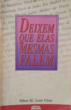 Deixem Que Elas Mesmas Falem