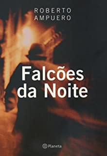Falcoes Da Noite