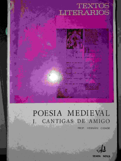Poesia Medieval - V. 1 Cantigas De Amigo