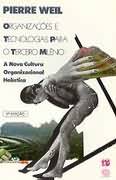 Organizacao E Tecnologias Para O Terceiro Milenio