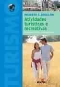 Atividades Turisticas E Recreativas - O Homem Como Protagonista