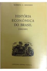 Historia Economica Do Brasil 1500/1820 V.10