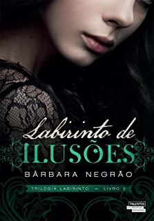 Labirinto De Ilusoes - V. 02 Trilogia Labirinto