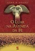 O Luar Na Avenida Da Fe