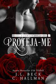 Proteja-me - Rossi A Familia Do Crime V. 01
