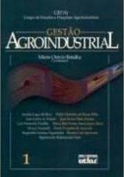 Gestao Agroindustrial - Gepai - Grupo De Estudos E Pesquisas Agroindustriais V. 01