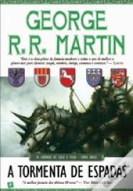 A Tormenta De Espadas - As Cronicas De Gelo E Fogo - Livro 5
