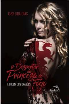 O Despertar Da Princesa De Fogo