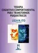Terapia Cognitivo-comportamental Para Transtornos Psiquiatricos