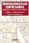 Fonoaudiologia Empresarial - Manual Teorico Pratico