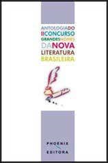 Antologia Do Ii Concurso Grandes Nomes Da Nova Literatura Brasileira