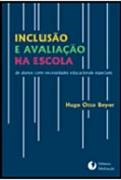 Inclusao E Avaliacao Na Escola Hugo