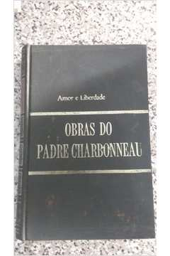 Amor E Liberdade - Ensaio De Moral Conjugal