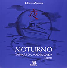 Noturno - Tankas Da Madrugada