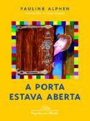 Porta Estava Aberta, A