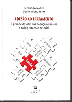 Adesao Ao Tratamento - O Grande Desafio Das Doencas Cronicas E Da Hipertensao Arterial